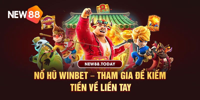 Nổ hũ Winbet